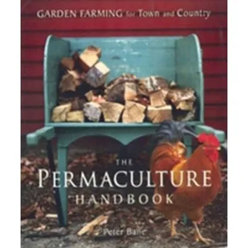 The Permaculture Handbook - Bane, Peter