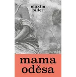 Mama Oděsa - Maxim Biller (2025,…