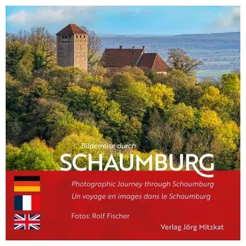 Cestování Bilderreise durch Schaumburg - Mitzkat, Jörg