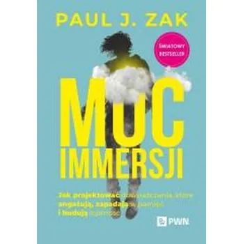 Moc immersji - Zak, Paul