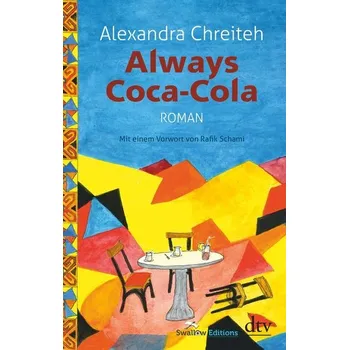Always Coca-Cola - Chreiteh, Alexandra [DE] (2019, Brožovaná / brožovaná, dtv Verlagsgesellschaft)