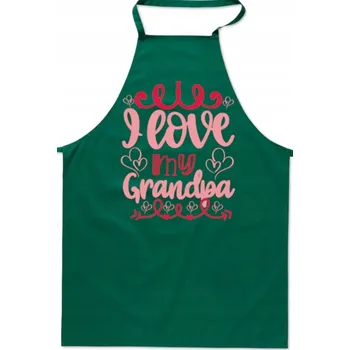 Kuchyňská zástěra MÁM RÁD SVÉHO DĚDEČKA KUCHYŇSKÁ ZÁSTĚRA DÁREK PRO DĚDEČKA KUCHAŘE