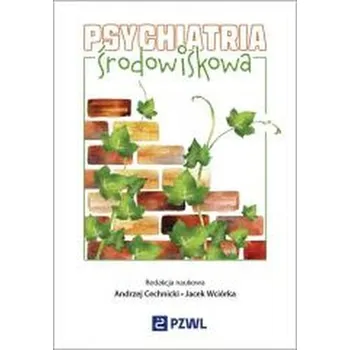 Psychiatria środowiskowa - Barbaro Bogdan, Ostoja-Zawadzka Krystyna, Cechnicki Andrzej