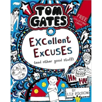 Cizojazyčná kniha Tom Gates: Excellent Excuses (And Other Good Stuff - Liz Pichon