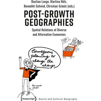 Post-Growth Geographies - Lange, Bastian
