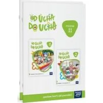 Předškolní výuka Pakiet: Od ucha do ucha Karty aktywności Poziom II - Karina Mucha, Anna Stalmach-Tkacz