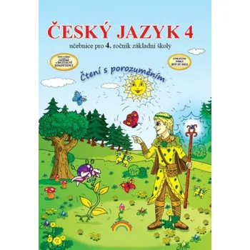 Český jazyk 4 - učebnice, Čtení s porozuměním, 4. vydání