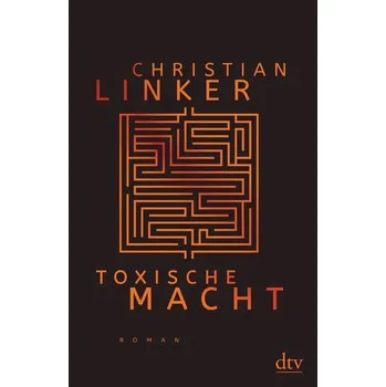 Toxische Macht - Linker, Christian
