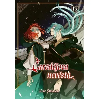 Čarodějova nevěsta 19 - Jamazaki Koré