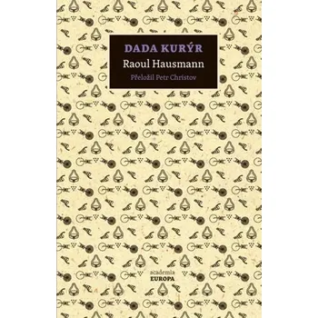 Dada kurýr - Hausmann Raoul