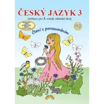 Český jazyk 3 – učebnice, Čtení s porozuměním - Andrýsková Lenka