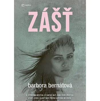 Zášť - Bernátová Barbora