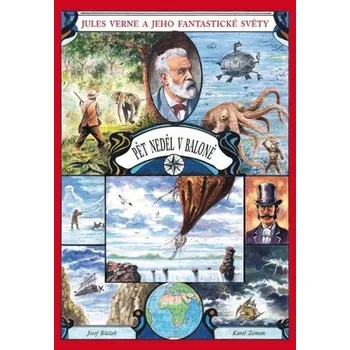 Pět neděl v baloně - Blažek Josef, Verne Jules