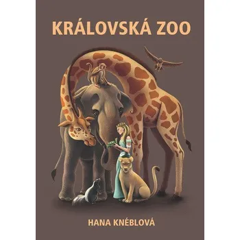 Královská ZOO - Knéblová Hana