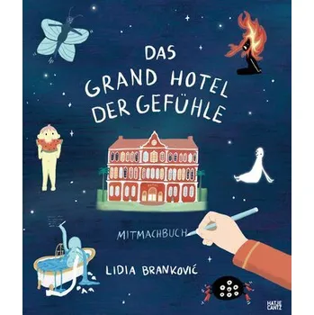 Das Grand Hotel der Gefühle Mitmachbuch - Brankovic, Lidia