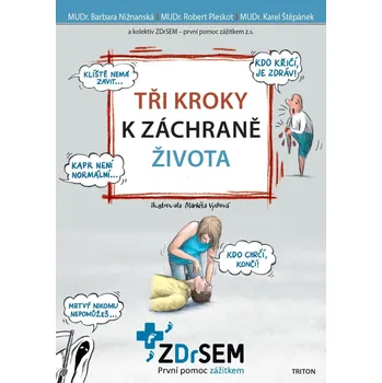Tři kroky k záchraně života - Nižnanská Barbara