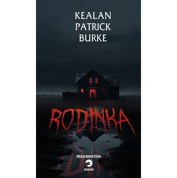 Rodinka - Burke Kealan Patrick