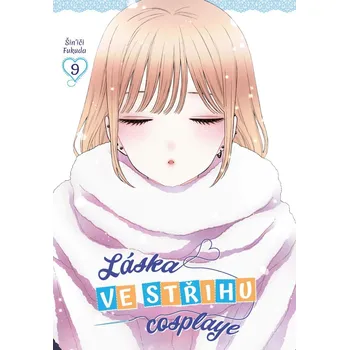 Láska ve střihu cosplaye 9 - Fukuda Šin'iči