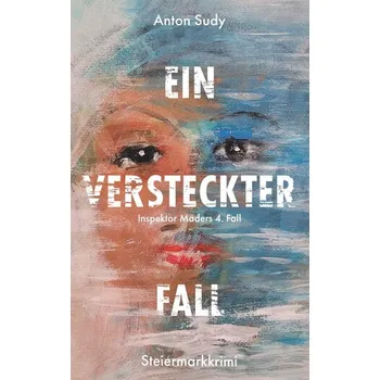 Ein versteckter Fall - Sudy, Anton [DE] (2025, Firma, Buchschmiede)