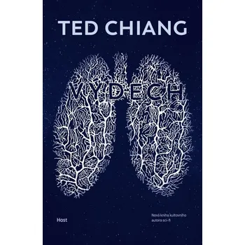 Výdech - Chiang Ted