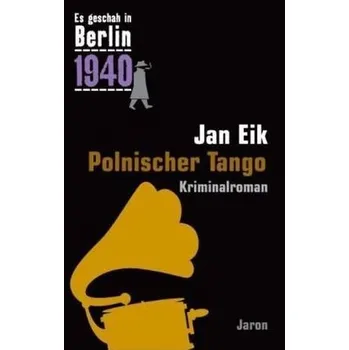 Polnischer Tango - Eik, Jan