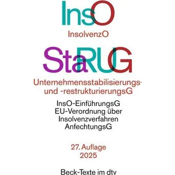 Insolvenzordnung / Unternehmensstabilisierungs- und -restrukturierungsgesetz. InsO / StaRUG