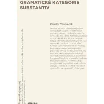 Gramatické kategorie substantiv - Vondráček Miloslav