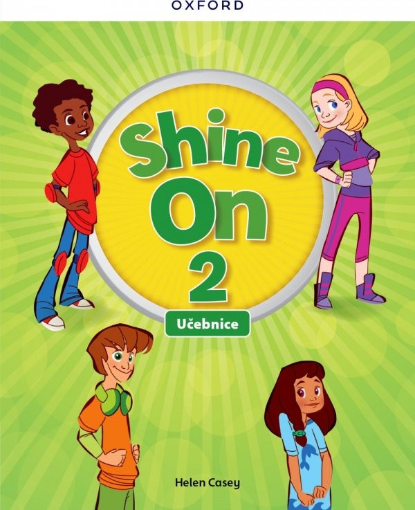Shine On! 2 Class Book Czech edition