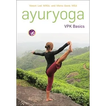 Ayuryoga VPK Basics - Vasant Lad