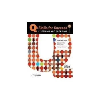 Kniha Q: Skills for Success 5 Listening and Speaking Student's Book with Online Practice