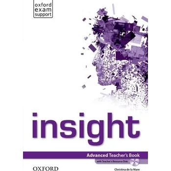 Anglický jazyk Insight Advanced Teacher's Book + Teacher's Resource CD-ROM
