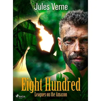 Kniha Eight Hundred Leagues on the Amazon Ekniha