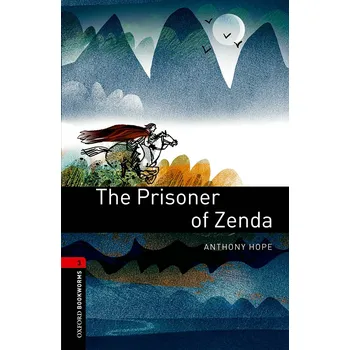 Cizojazyčná kniha Oxford Bookworms: The Prisoner of Zenda + MP3 audio download