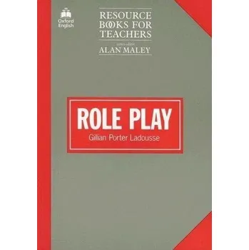 Cizojazyčná kniha Resource Books for Teachers: Role Play