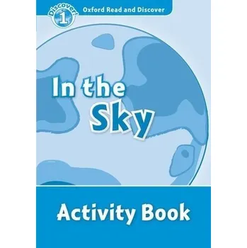 Cizí jazyk Discover! 1 In the Sky Activity Book