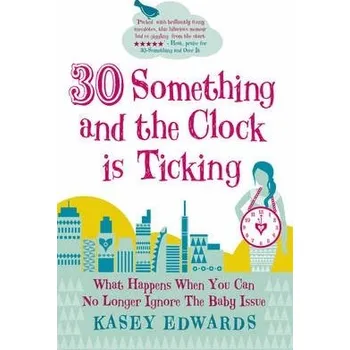 Cizí jazyk 30-something and the Clock is Ticking