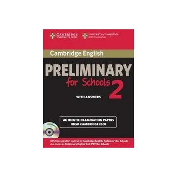 Anglický jazyk Cambridge English Preliminary for Schools 2 Student´s Book (with answers) + CDs