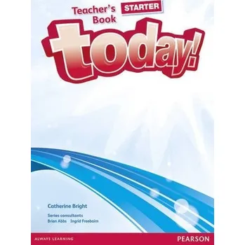 Anglický jazyk Today! Starter Teacher's Book + eText Access Code