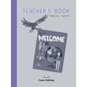 Cizojazyčná kniha Welcome 3 Teacher's Book