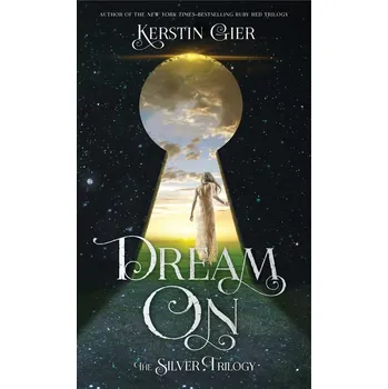 Beletrie pro dospělé Dream On (The Silver Trilogy Book 2)