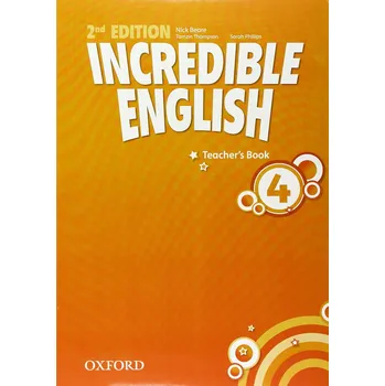 Cizojazyčná kniha Incredible English Second Edition 4 Teacher's Book