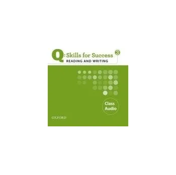 Kniha Q: Skills for Success 3 Reading and Writing Class Audio CD