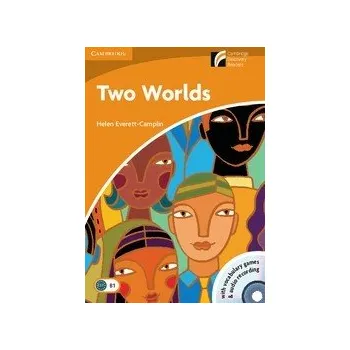 Cizí jazyk Cambridge Discovery Readers: Two Worlds + CD-ROM and Audio CD
