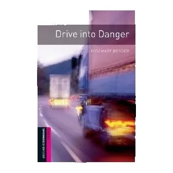 Učebnice Oxford Bookworms: Drive into Danger