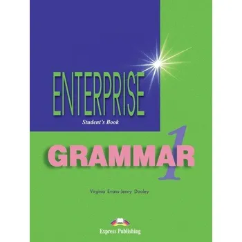 Anglický jazyk Enterprise 1 Grammar Book