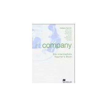 Kniha In Company Pre-Intermediate Teacher's Book