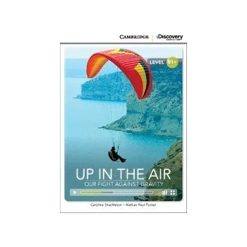 Cizí jazyk Up in the Air: Our Fight Against Gravity + Online Access