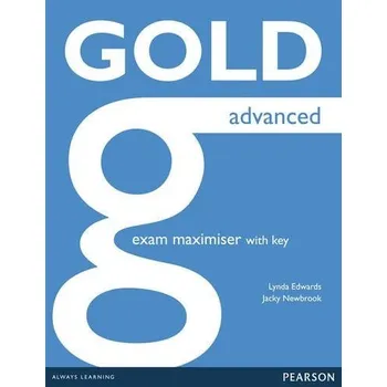 Cizí jazyk Gold Advanced New Edition for 2015 Exam Maximiser with Key + Online Audio