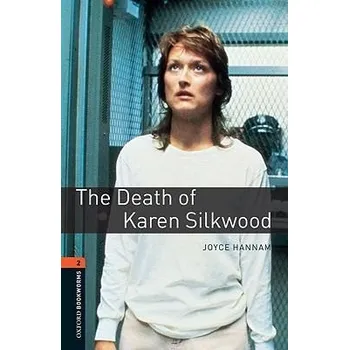Cizojazyčná kniha Oxford Bookworms: The Death of Karen Silkwood + audio download