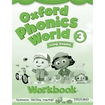 Cizojazyčná kniha Oxford Phonics World 3 Long Vowels Workbook